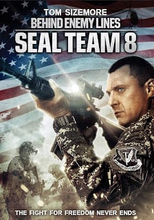 Seal Team Eight Behind Enemy Lines (2014) ปฏิบัติการหน่วยซีลยึดนรก