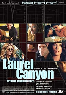 Laurel Canyon (2002) เธอ…ผู้หญิงไม่ธรรมดา