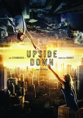 Upside Down (2012) นิยามรักปฏิวัติสองโลก