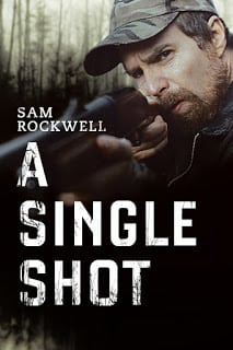 A Single Shot (2013) กระสุนเลือดพลิกเกมโหด