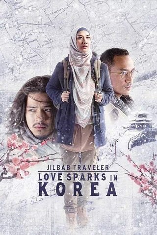 Jilbab Traveler Love Sparks in Korea (2016) ท่องเกาหลีดินแดนแห่งรัก