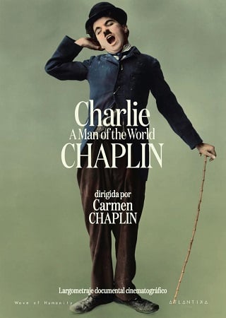 The Real Charlie Chaplin (2021) ตัวตนที่แท้จริงของชาร์ลี แชปลิน