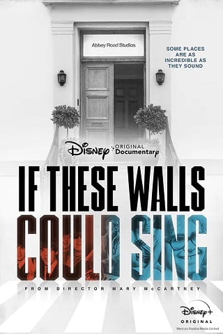 If These Walls Could Sing (2022) ถ้ากำแพงเหล่านี้ร้องเพลงได้