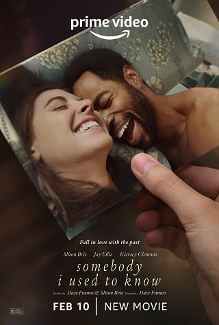 Somebody I Used to Know (2023) คนที่ฉัน…เคยรู้จัก